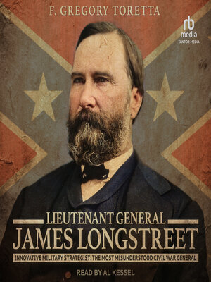 cover image of Lieutenant General James Longstreet